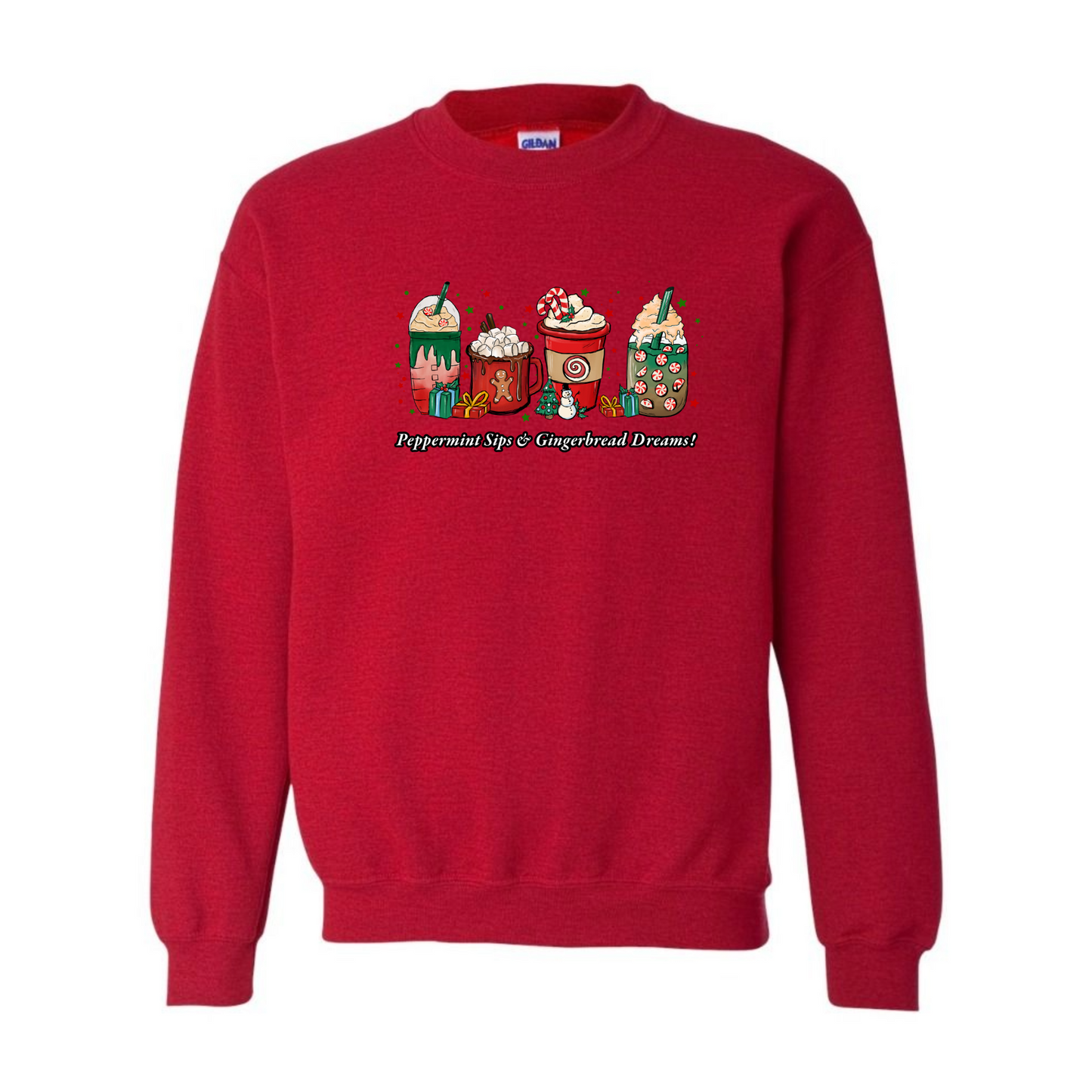 Women's Peppermint Sips & Gingerbread Dreams! Sweatshirt