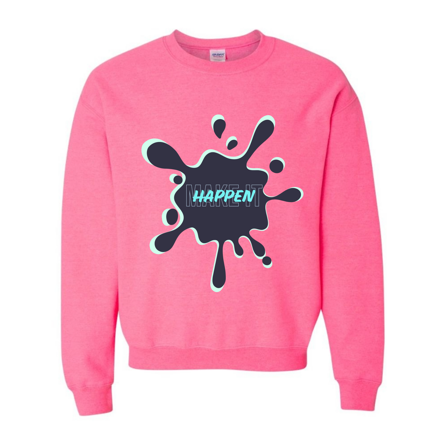 Men's Make it Happen Sweatshirt