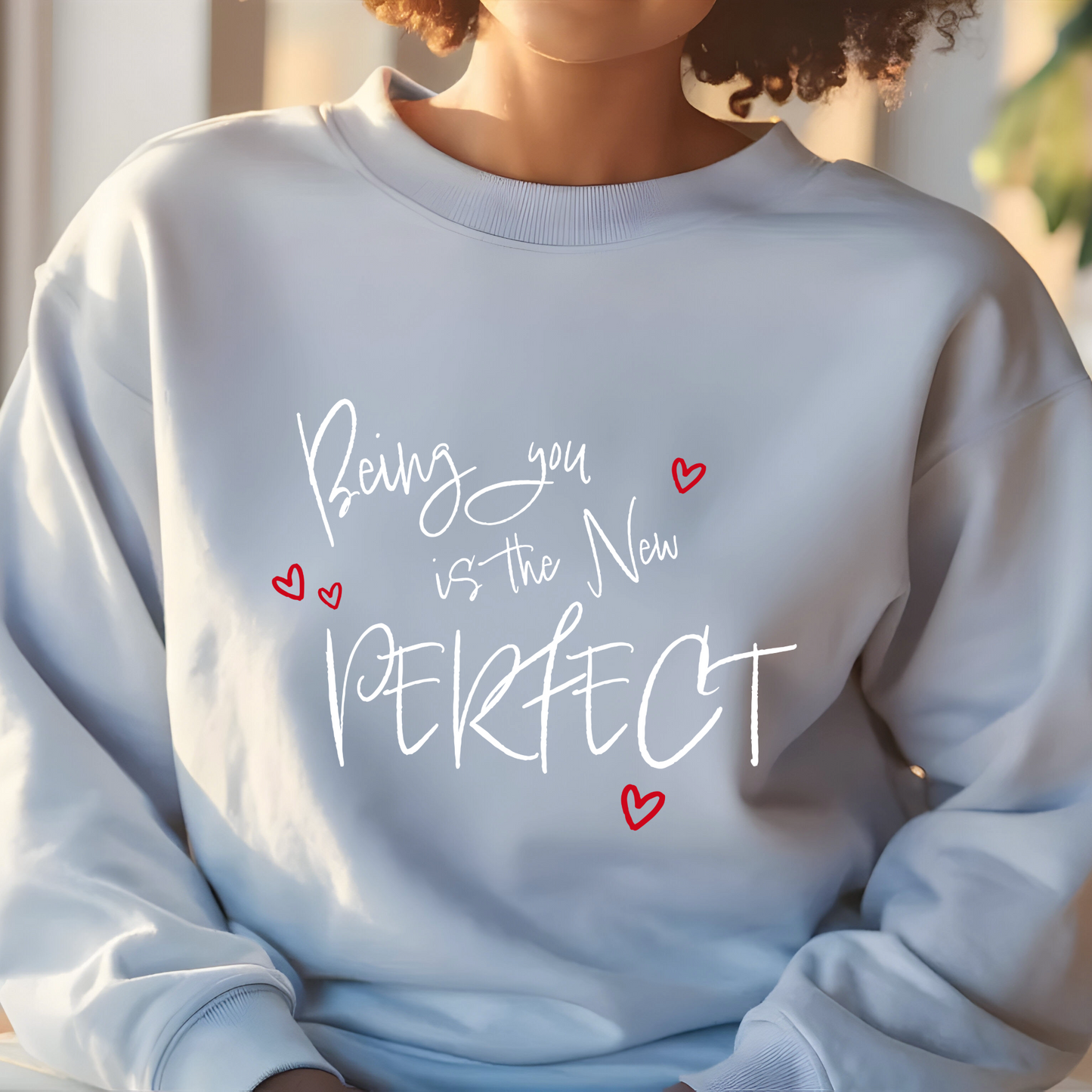 Women's Being you is the New Perfect - White