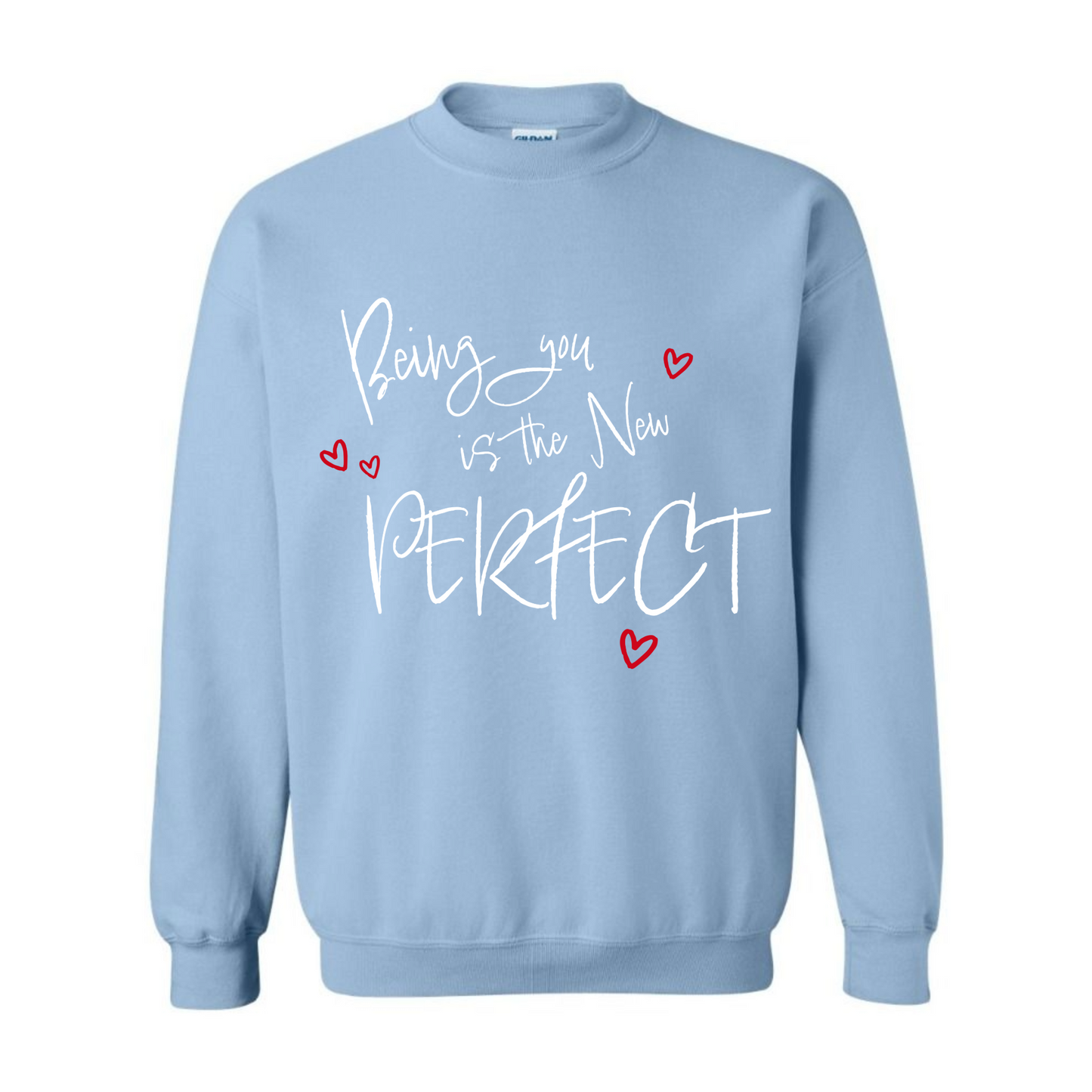 Women's Being you is the New Perfect - White