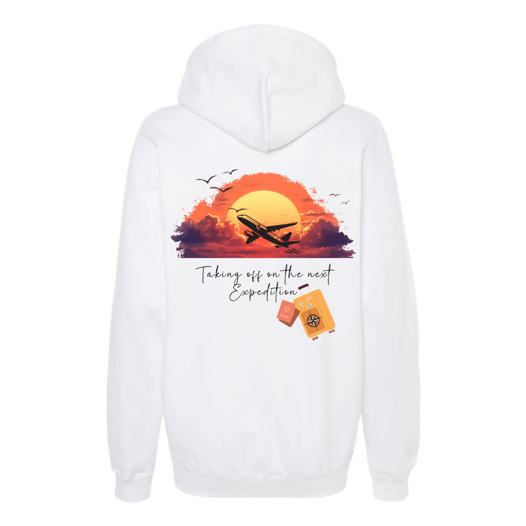 Taking Off on the Next Expedition Hoodie – Double-Sided Travel Sweatshirt – Unisex Midweight Adventure Pullover