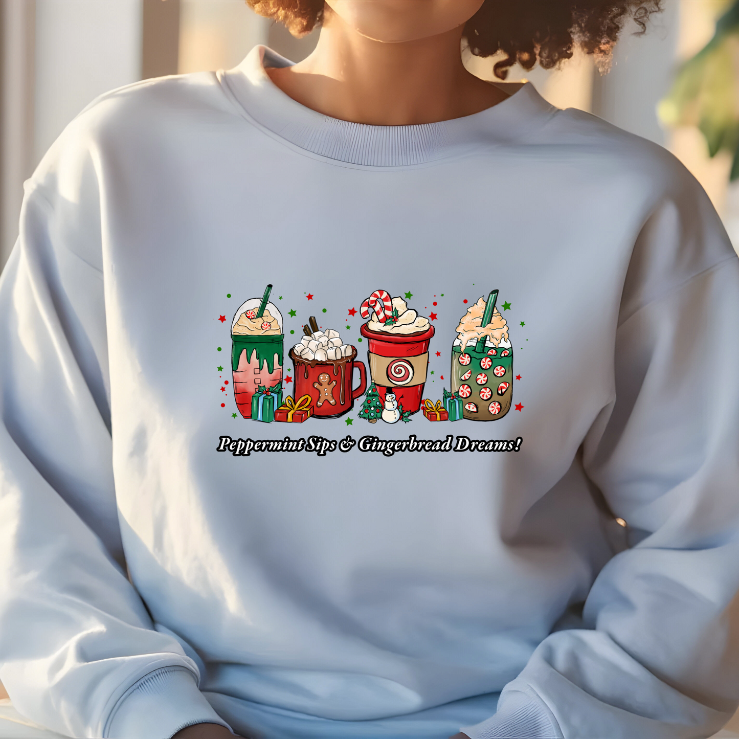 Women's Peppermint Sips & Gingerbread Dreams! Sweatshirt