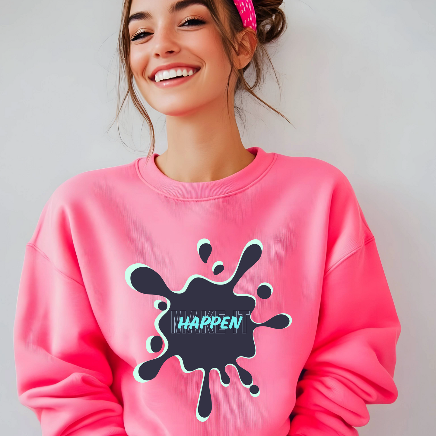 Women's Make it Happen Sweatshirt
