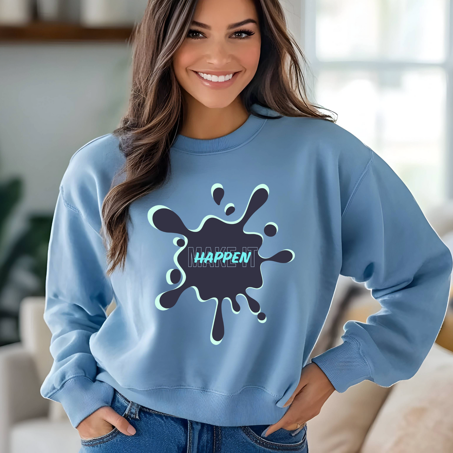 Women's Make it Happen Sweatshirt
