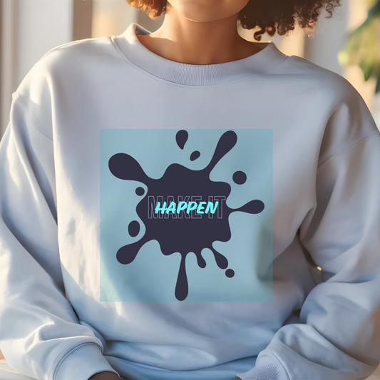 Women's Make it Happen Square Sweatshirt