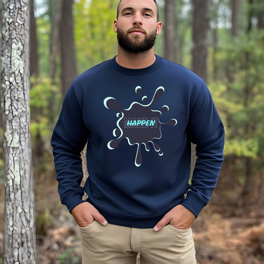 Men's Make it Happen Sweatshirt